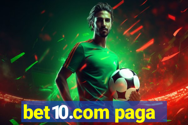 bet10.com paga